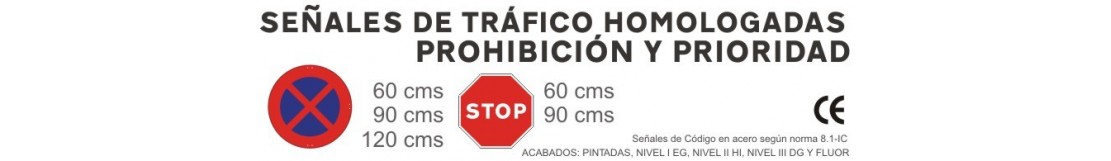 Venta de señales de PROHIBICION Y PRIORIDAD de tráfico